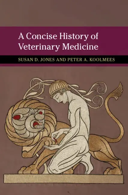 Cover of A Concise History of Veterinary Medicine
