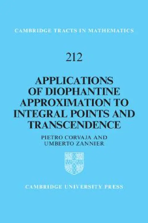 Cover of Applications of Diophantine Approximation to Integral Points and Transcendence