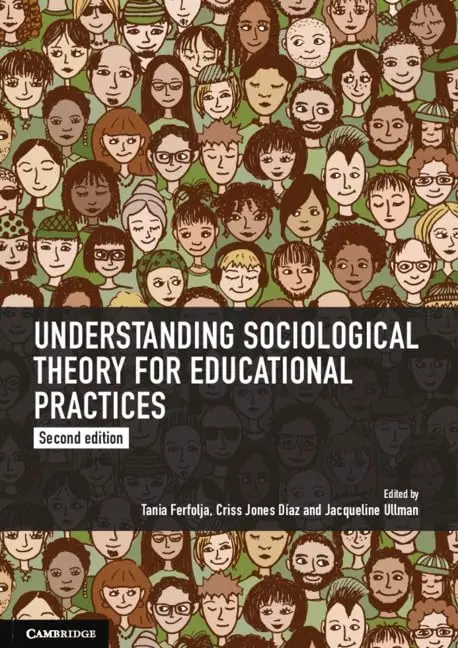 Cover of Understanding Sociological Theory for Educational Practices