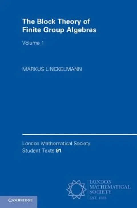 Cover of The Block Theory of Finite Group Algebras