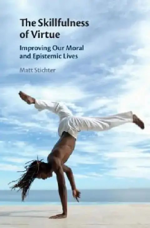 Cover of The Skillfulness of Virtue