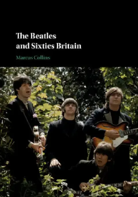 Cover of The Beatles and Sixties Britain