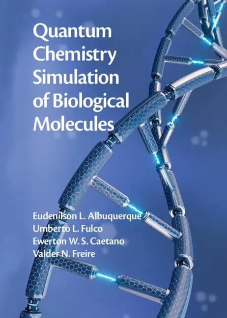 Cover of Quantum Chemistry Simulation of Biological Molecules