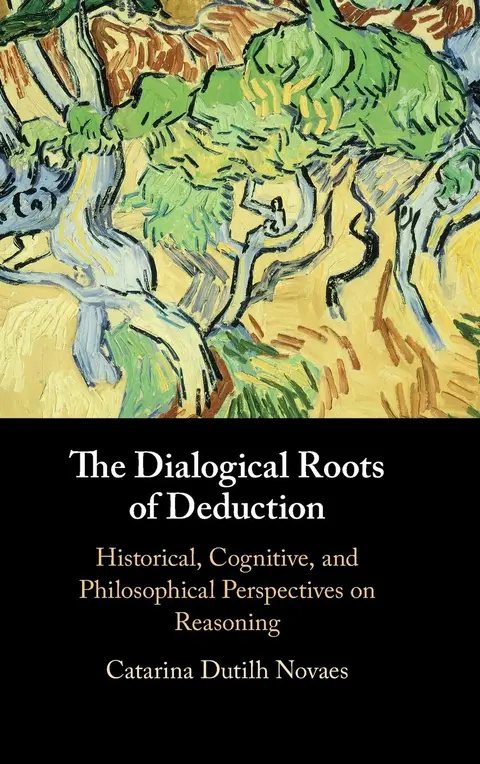 Cover of The Dialogical Roots of Deduction