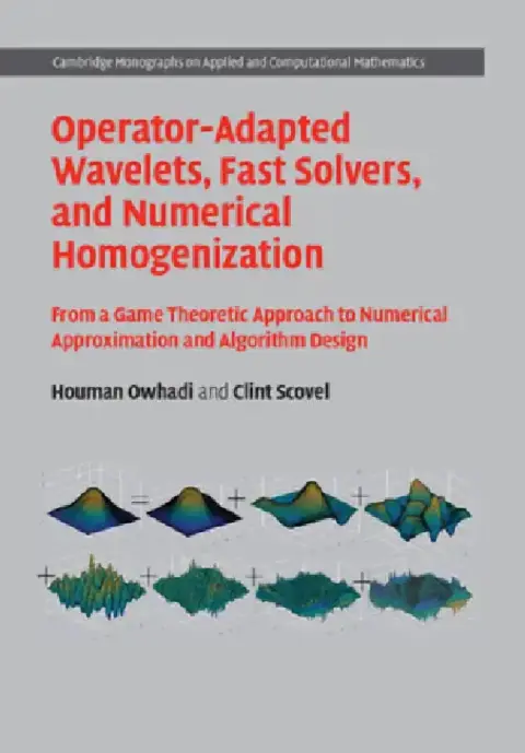 Cover of Operator-Adapted Wavelets, Fast Solvers, and Numerical Homogenization