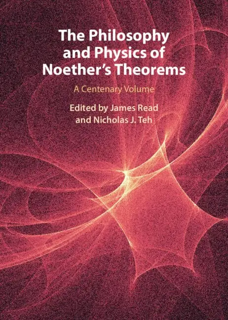 Cover of The Philosophy and Physics of Noether's Theorems