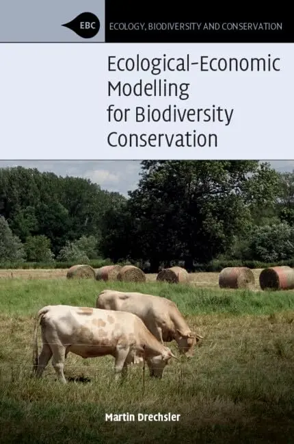 Cover of Ecological-Economic Modelling for Biodiversity Conservation
