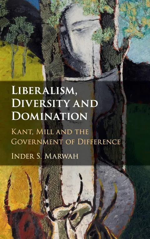 Cover of Liberalism, Diversity and Domination