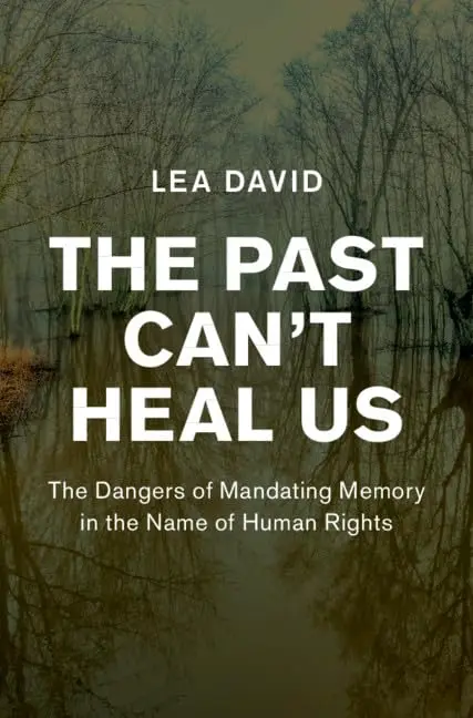 Cover of The Past Can't Heal Us