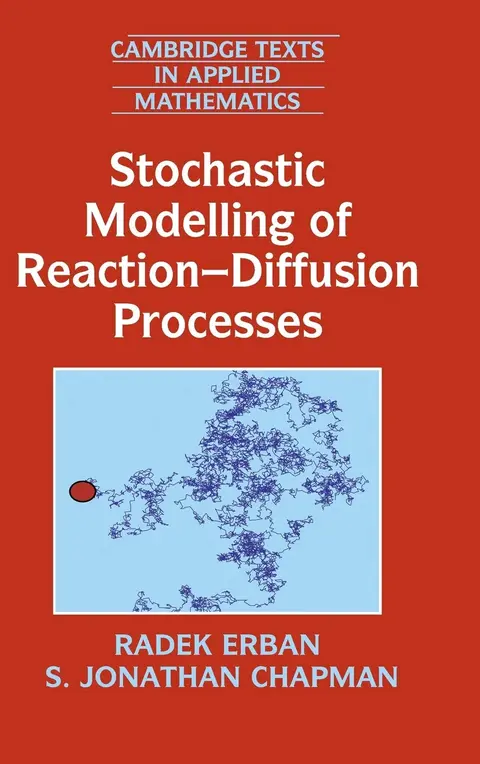Cover of Stochastic Modelling of Reaction–Diffusion Processes