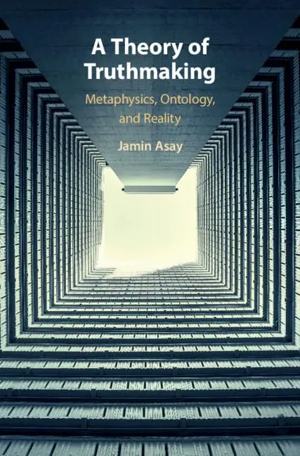 Cover of A Theory of Truthmaking