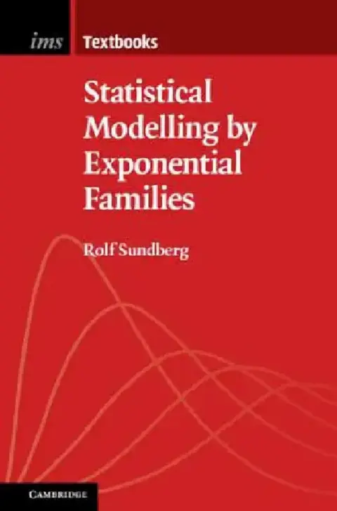 Cover of Statistical Modelling by Exponential Families