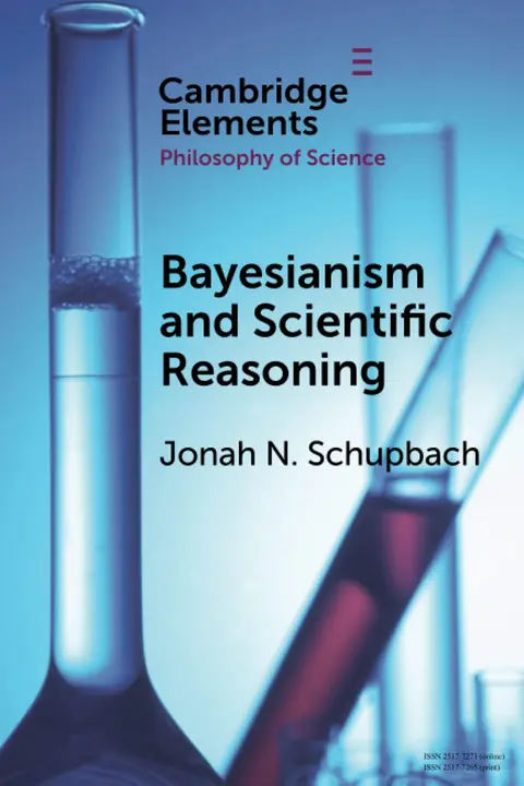 Cover of Bayesianism and Scientific Reasoning