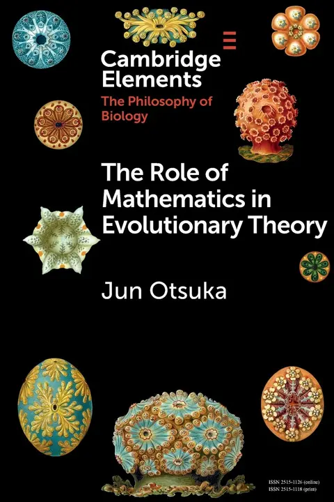 Cover of The Role of Mathematics in Evolutionary Theory