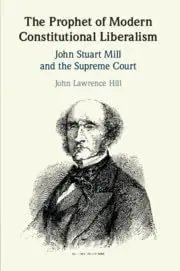 Cover of The Prophet of Modern Constitutional Liberalism