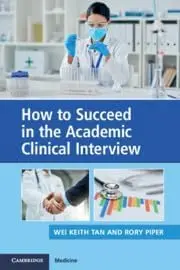 Cover of How to Succeed in the Academic Clinical Interview