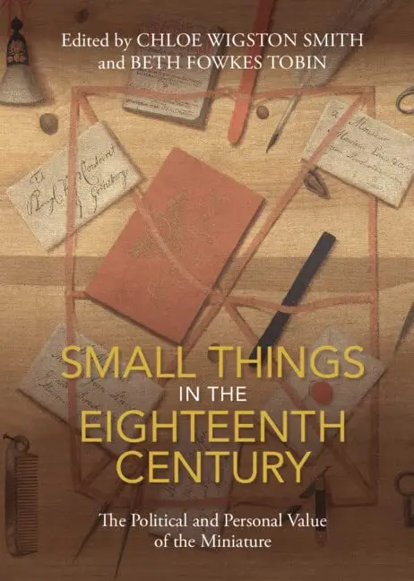 Cover of Small Things in the Eighteenth Century
