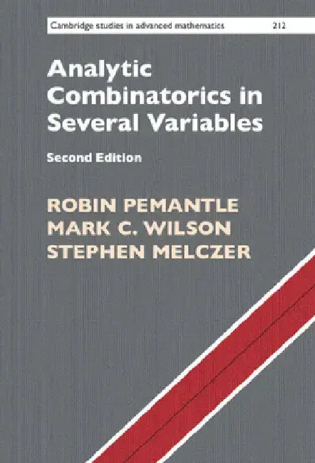 Cover of Analytic Combinatorics in Several Variables