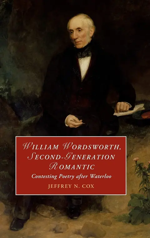 Cover of William Wordsworth, Second-Generation Romantic