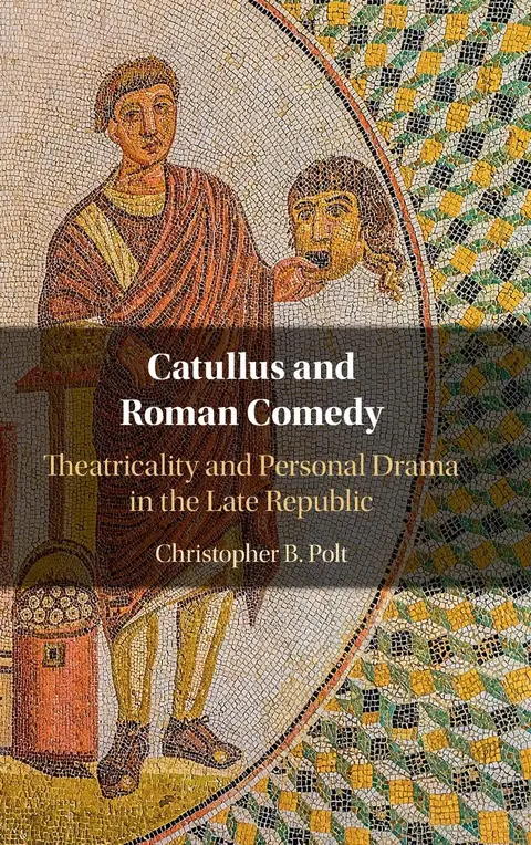 Cover of Catullus and Roman Comedy