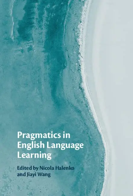 Cover of Pragmatics in English Language Learning