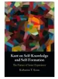 Cover of Kant on Self-Knowledge and Self-Formation