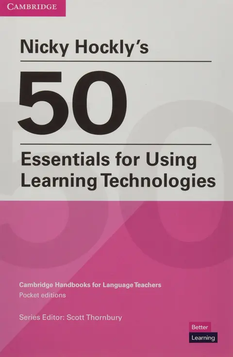 Cover of Nicky Hockly's 50 Essentials for Using Learning Technologies Paperback