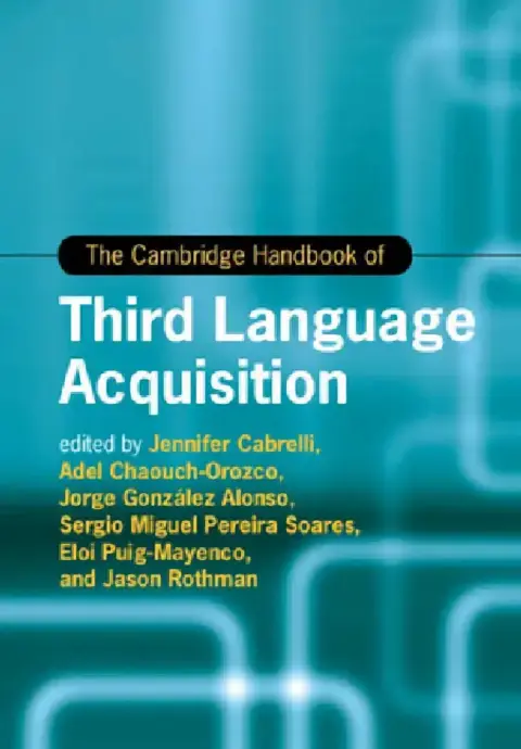 Cover of The Cambridge Handbook of Third Language Acquisition