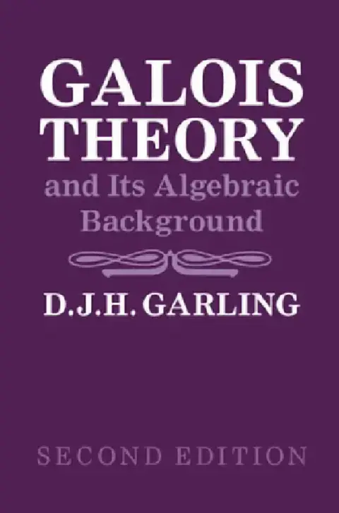 Cover of Galois Theory and Its Algebraic Background