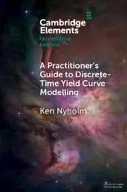 Cover of A Practitioner's Guide to Discrete-Time Yield Curve Modelling