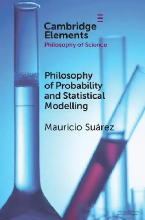 Cover of Philosophy of Probability and Statistical Modelling