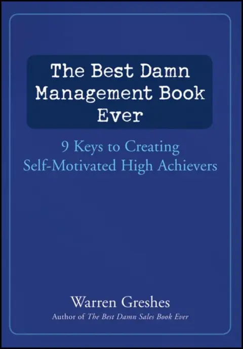 Cover of The Best Damn Management Book Ever