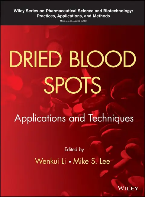Cover of Dried Blood Spots Applications and Techniques