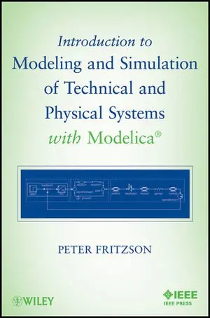 Cover of Introduction to Modeling and Simulation of Technical and Physical Systems with Modelica