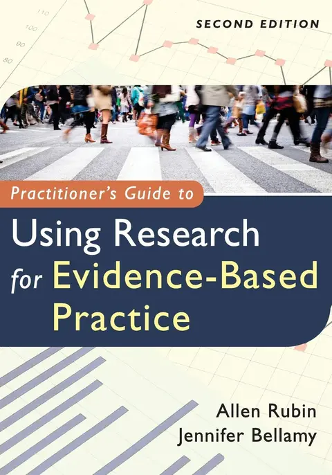 Cover of Practitioner's Guide to Using Research for Evidence-Based Practice 2e