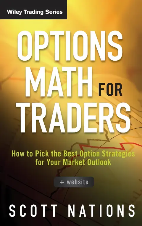 Cover of Options Math for Traders How to Pick the Best Option Strategies for Your Market Outlook 1., Auflage