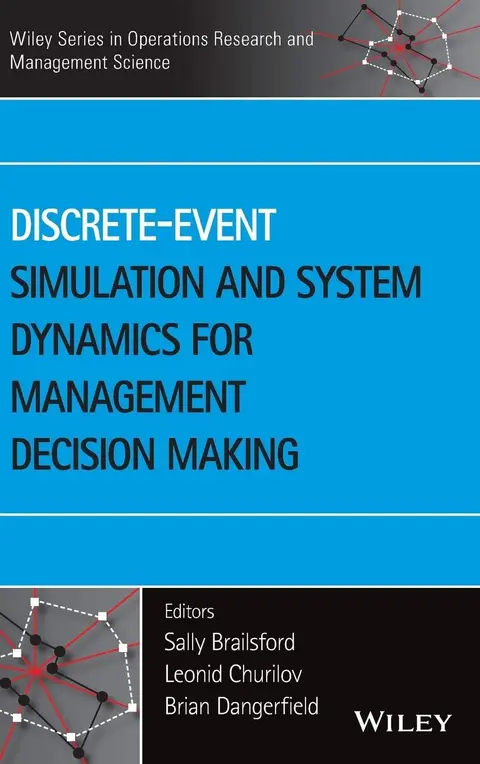 Cover of Discrete-Event Simulation and System Dynamics for Management Decision Making