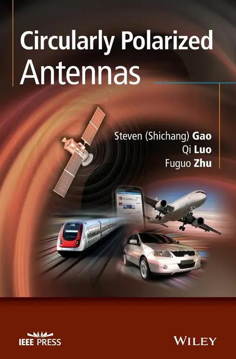 Cover of Circularly Polarized Antennas (Wiley - IEEE)