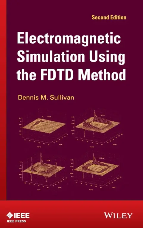 Cover of Electromagnetic Simulation Using the FDTD Method