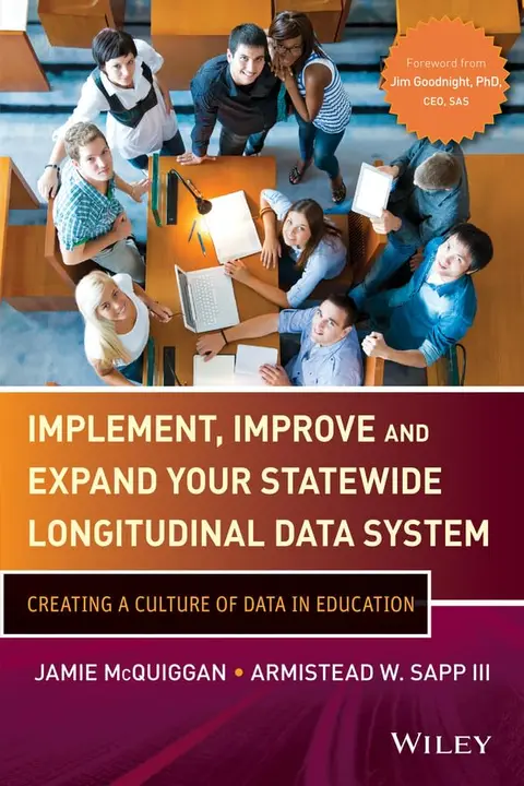 Cover of Implement, Improve and Expand Your Statewide Longitudinal Data System