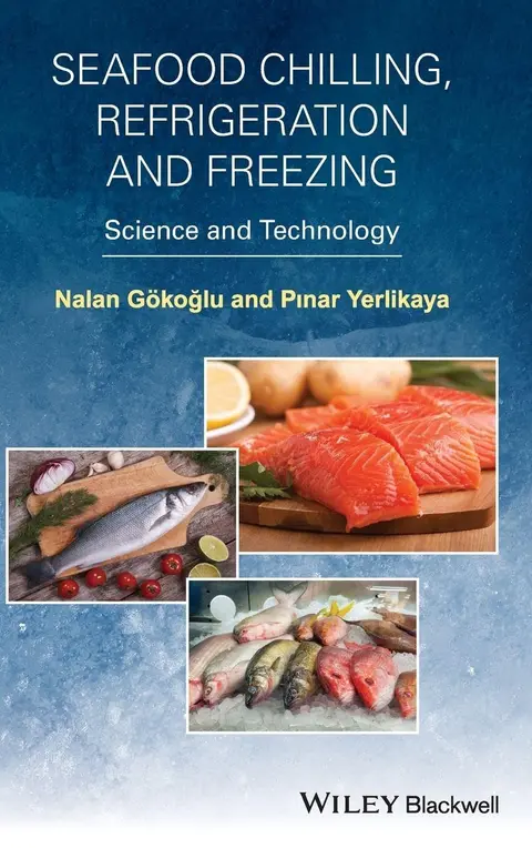 Cover of Seafood Chilling, Refrigeration and Freezing