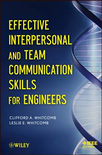 Cover of Effective Interpersonal and Team Communication Skills for Engineers