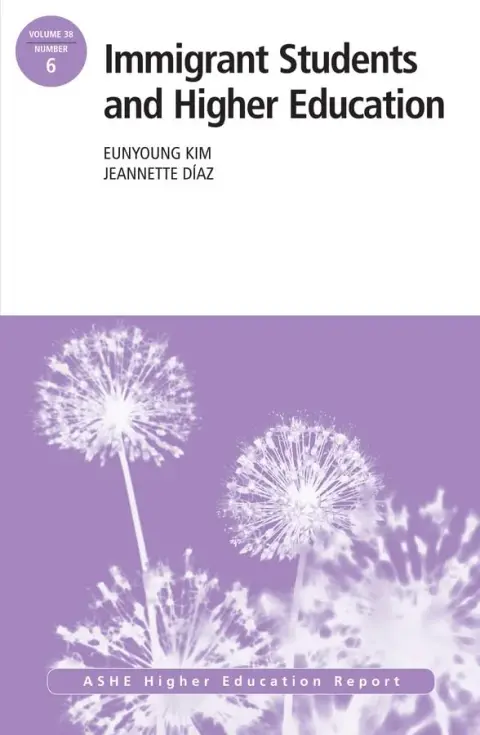 Cover of Immigrant Students and Higher Education
