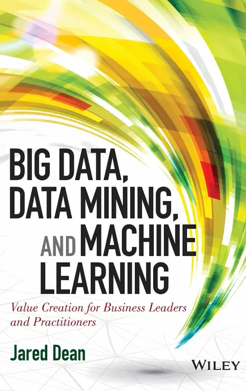 Cover of Big Data, Data Mining, and Machine Learning