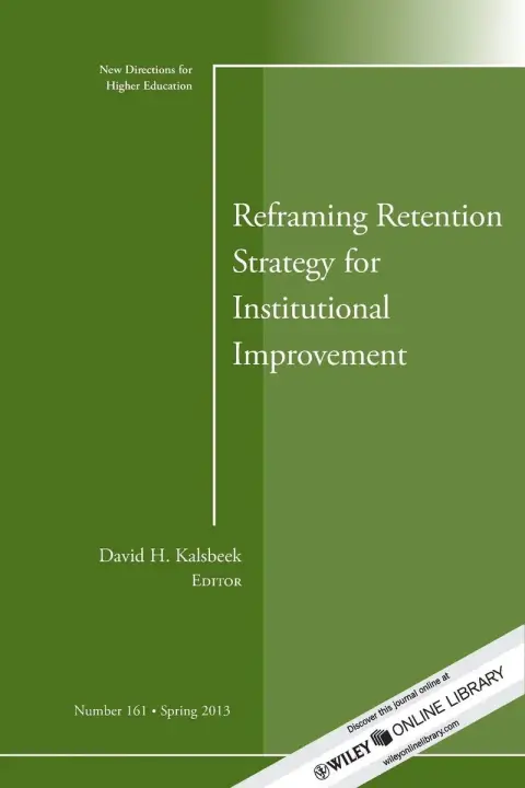 Cover of Reframing Retention Strategy for Institutional Improvement