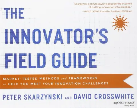 Cover of The Innovator's Field Guide