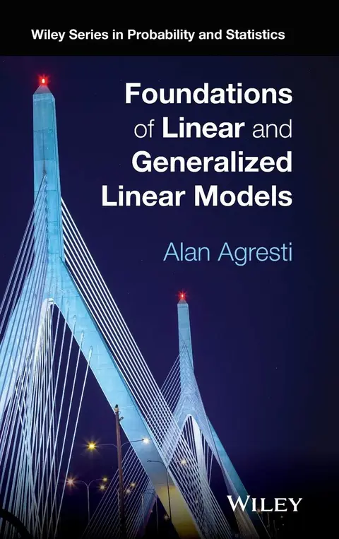 Cover of Foundations of Linear and Generalized Linear Models