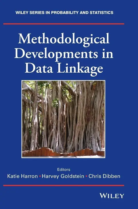 Cover of Methodological Developments in Data Linkage