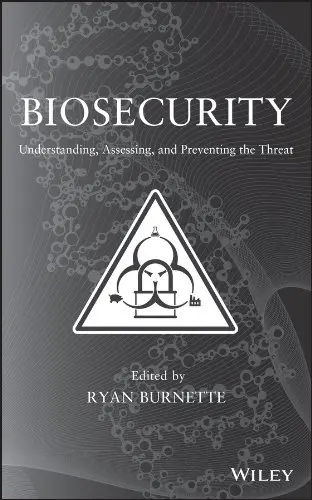 Cover of Biosecurity – Understanding, Assessing and preventing the Threat