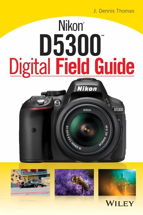 Cover of Nikon D5300 Digital Field Guide